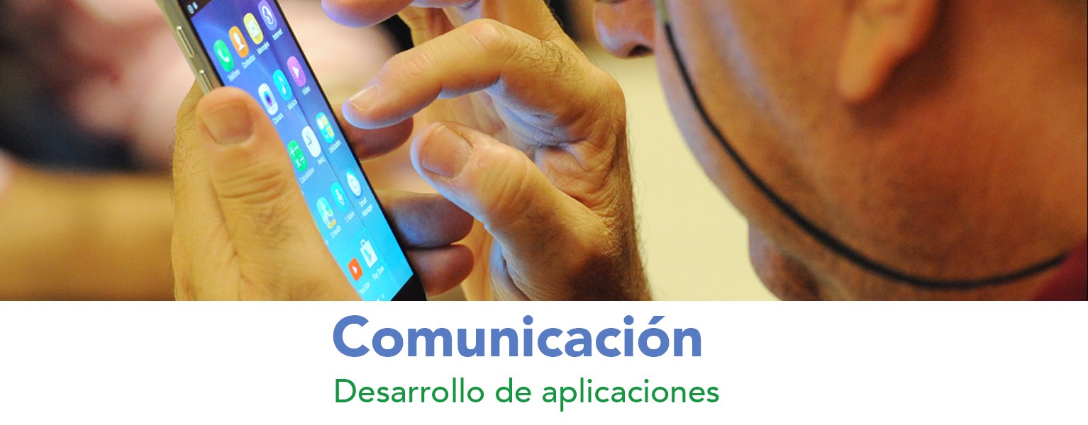 Comunicación. Desarrollo de aplicaciones.