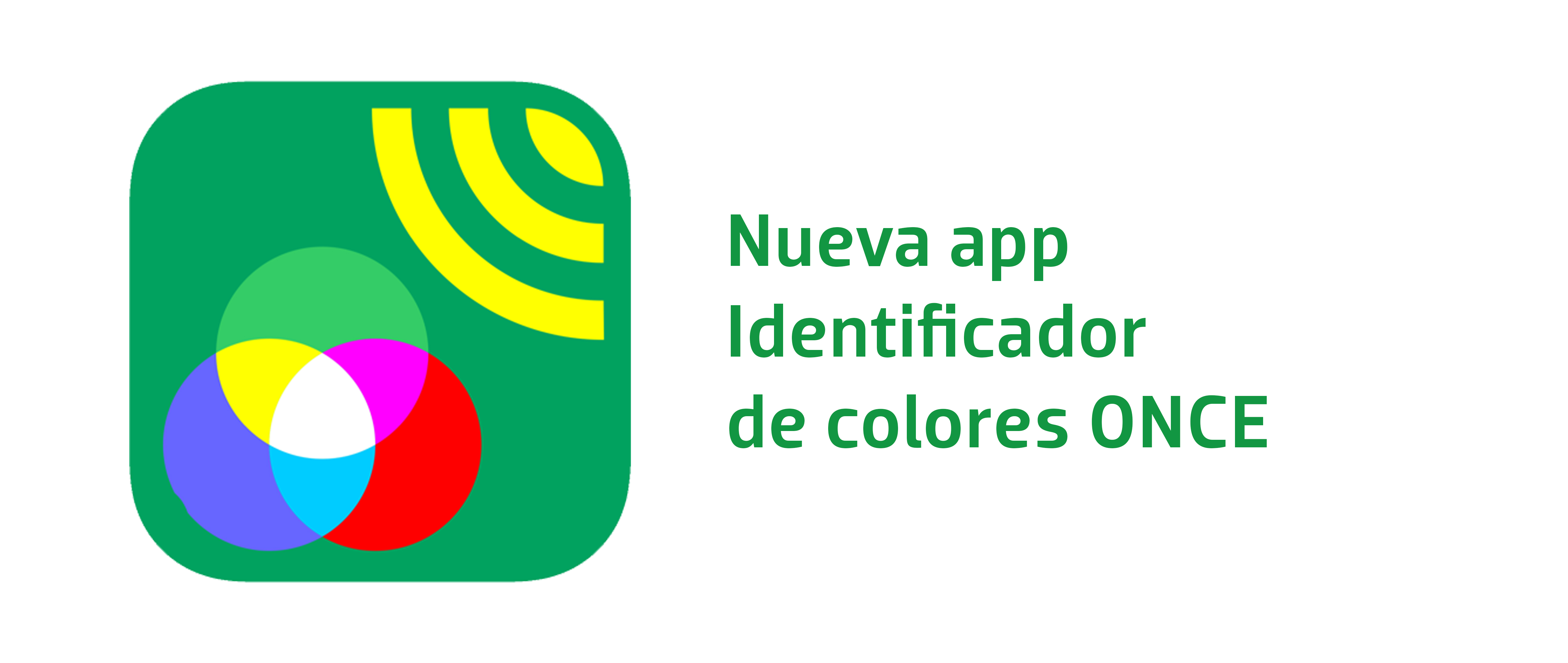 Nueva App. Identificador de colores ONCE