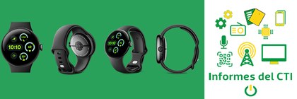 Google Pixel Watch 3 y logo informes CTI. Google Pixel Watch 3 y logo informes CTI.