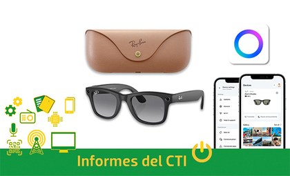 Imagen gafas Ray-Ban, icono app Meta View con captura de pantalla de Smartphone e icono de informes CTI.