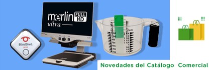 Novedades: blindshell beep, lupa TV Merlin 22" y Jarra de medida braille DK199 Novedades: blindshell beep, lupa TV Merlin 22" y Jarra de medida braille DK199